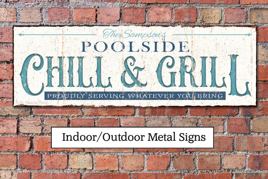 Personalized Poolside Chill & Grill Metal Sign - Custom Outdoor Decor
