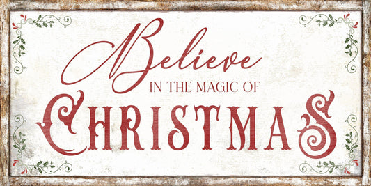 BELIEVE IN THE Magic of Christmas Vintage Sign Large Canvas Rustic Wall Decor