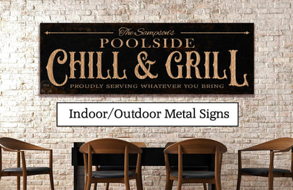 Personalized Poolside Chill Grill Metal Sign, Vintage Modern Farmhouse Outdoor Wall Art