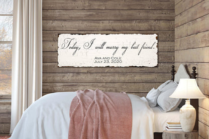 TODAY I WILL Marry Personalized Couple Wedding Sign My Best Friend Vintage Custom Large Canvas