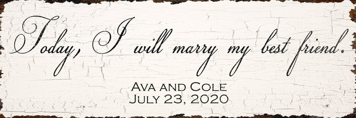 TODAY I WILL Marry Personalized Couple Wedding Sign My Best Friend Vintage Custom Large Canvas