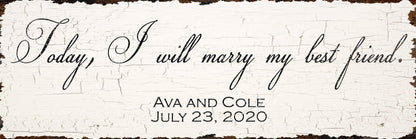 TODAY I WILL Marry Personalized Couple Wedding Sign My Best Friend Vintage Custom Large Canvas