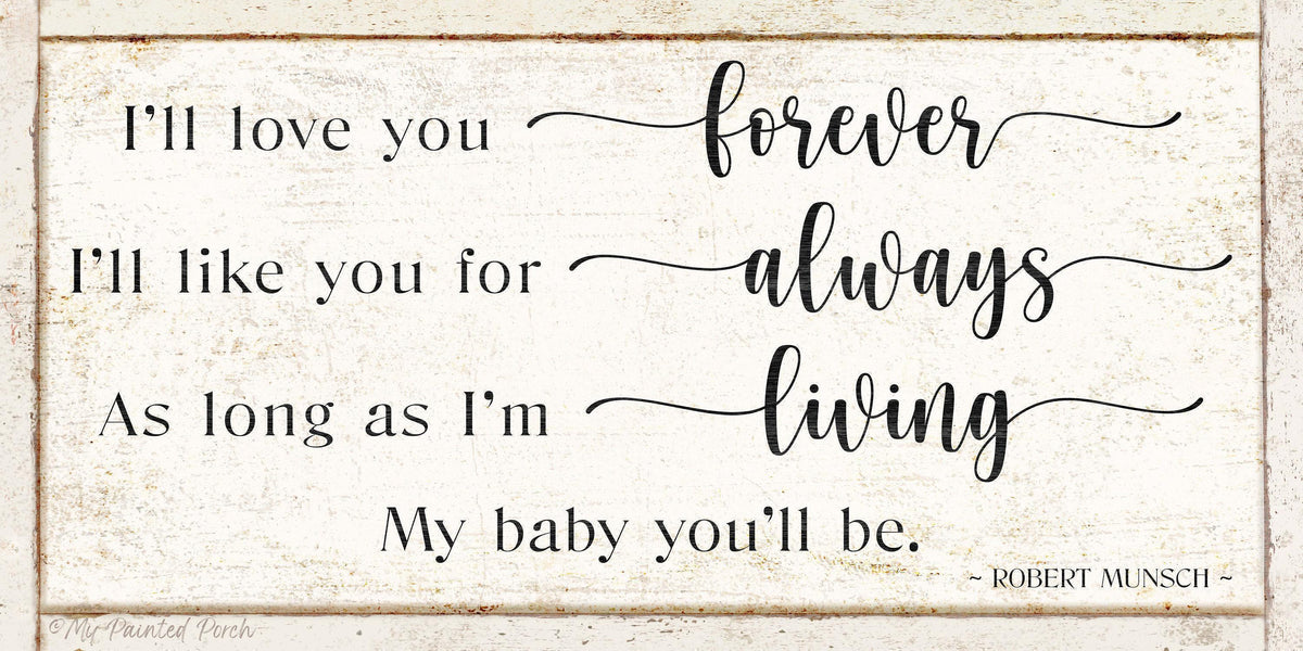 MY BABY YOU'll Be Robert Munsch Vintage Nursery Kids Room Bedroom Wall Decor Large Farmhouse Print
