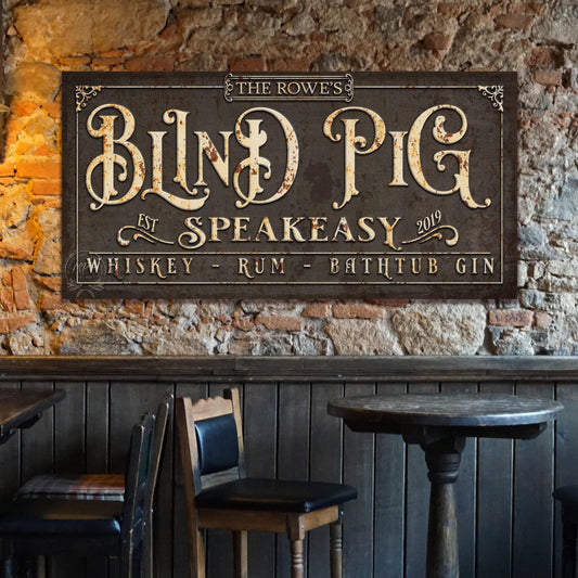 SPEAKEASY Sign Decor PERSONALIZED Vintage Blind Pig LARGE Rustic Custom Canvas Wall Art Home Bar