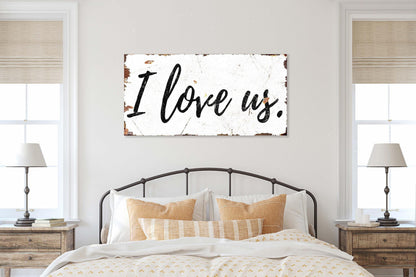 I LOVE US Sign Farmhouse Vintage Modern Large Rustic Bedroom Wall Decor