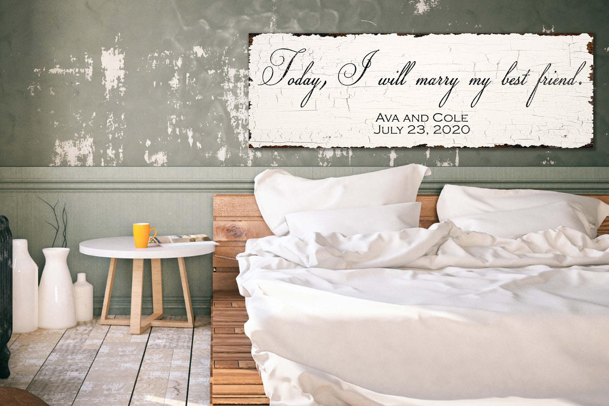 Personalized Couple Wedding Sign TODAY I WILL Marry Vintage Farmhouse Wall Art Bedroom Decor