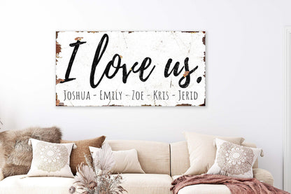I Love Us Family Sign Personalized Modern Farmhouse Decor Vintage Bedroom Large Rustic Canvas