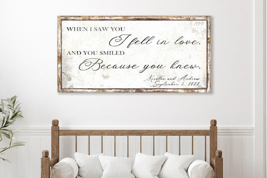 When I Saw You Sign Vintage Modern Farmhouse Romantic Wall Art Large Bedroom Canvas Print