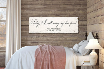 Personalized Couple Wedding Sign TODAY I WILL Marry Vintage Farmhouse Wall Art Bedroom Decor