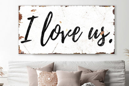 I LOVE US Sign Farmhouse Vintage Modern Large Rustic Bedroom Wall Decor