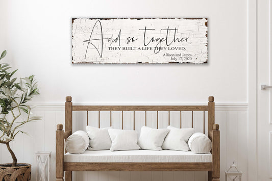 And So Together They Built a Life they loved wedding gift for couple personalized sign, Custom Farmhouse wall decor wall art modern,
cottagecore decor, Home Decor, Bedroom sign, Sign over bed, Vintage Sign, Farmhouse Decor, Wedding Anniversary gift