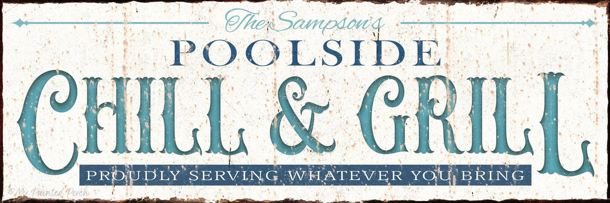 Personalized Poolside Chill & Grill Metal Sign - Custom Outdoor Decor